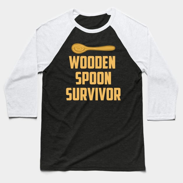 Wooden Spoon Survivor Baseball T-Shirt by TomCage